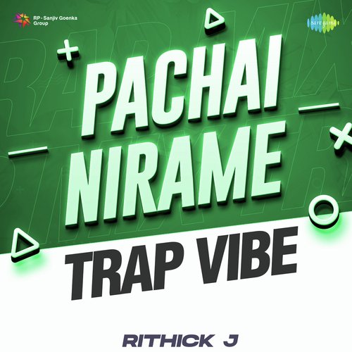 Pachai Nirame - Trap Vibe