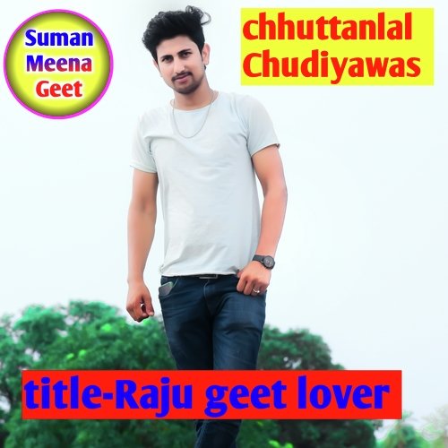 Raju Geet Lover