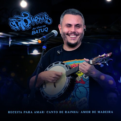 Receita Para Amar/ Canto De Rainha/ Amor De Madeira (Ao Vivo na batuq casa de samba) cover art