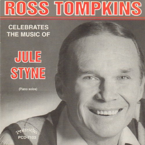 Ross Tompkins Celebrates the Music of Jule Styne_poster_image