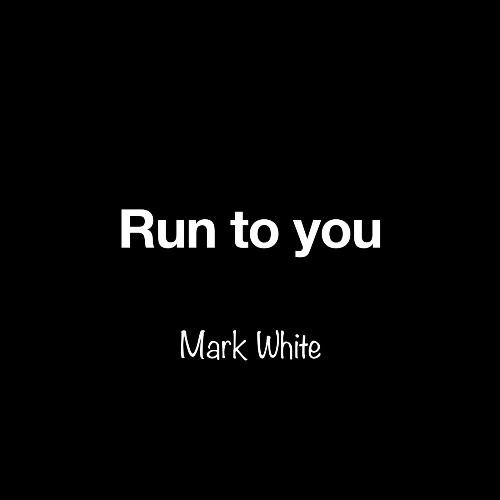 Run to You (Live)