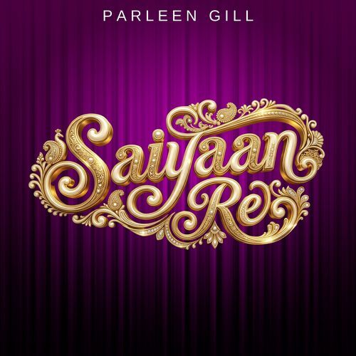 Saiyaan Re