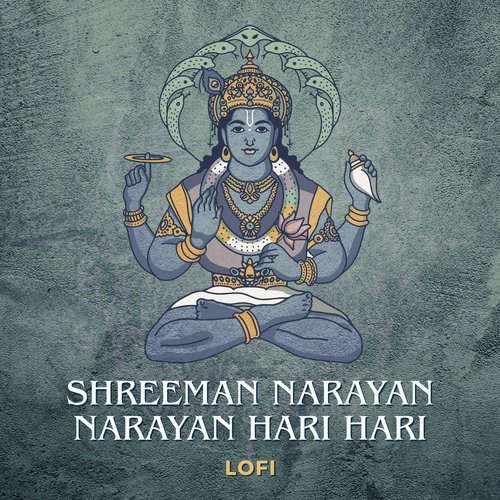 Shreeman Narayan Narayan Hari Hari (Lofi)