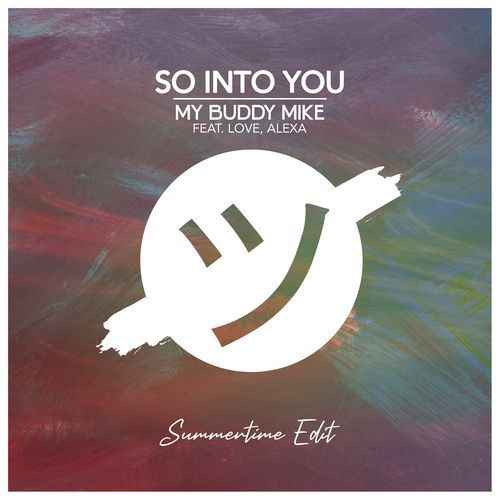 So into You (Summertime Edit)