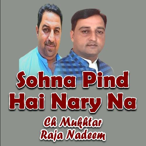 Sohna Pind Hai Nary Na