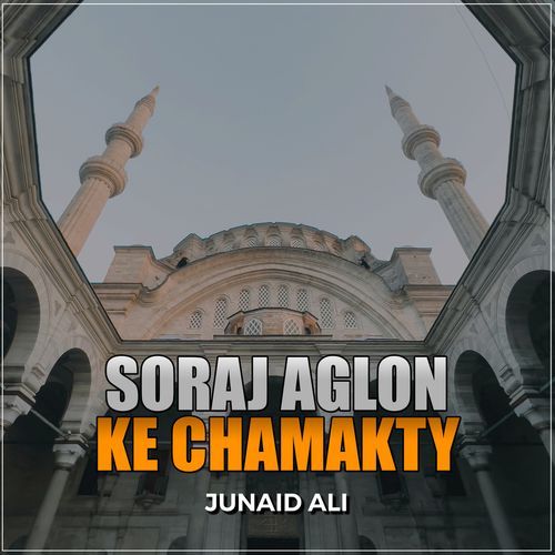 Soraj Aglon Ke Chamakty