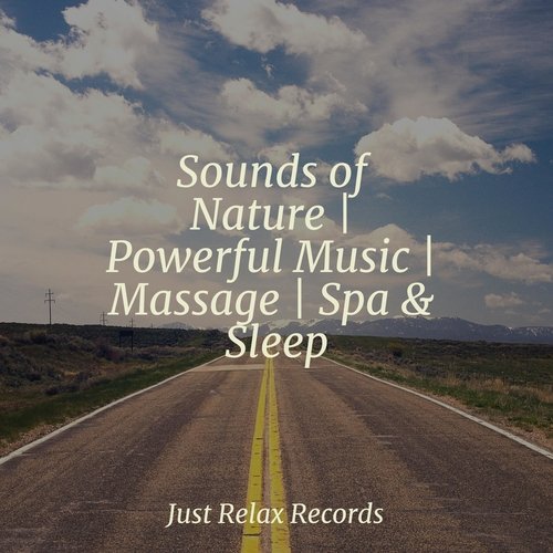 Sounds of Nature | Powerful Music | Massage | Spa & Sleep