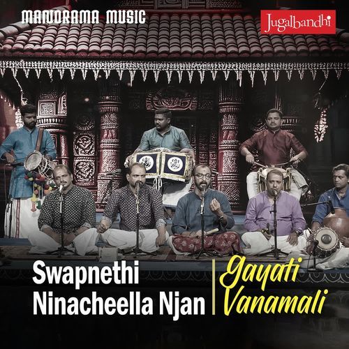 Swapnethi Ninacheella Njan Gayati Vanamali