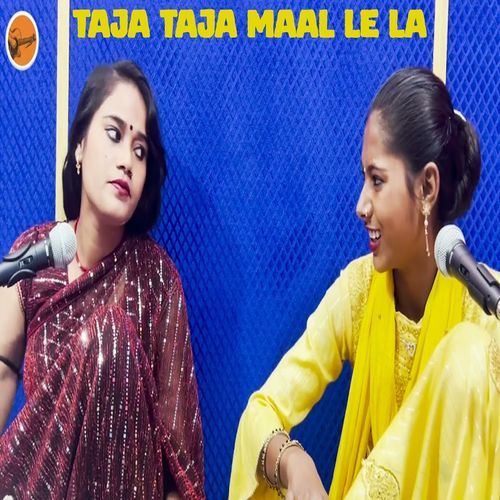 Taja Taja Maal Le La (Original)