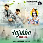 Tajurba Bhagto Ka