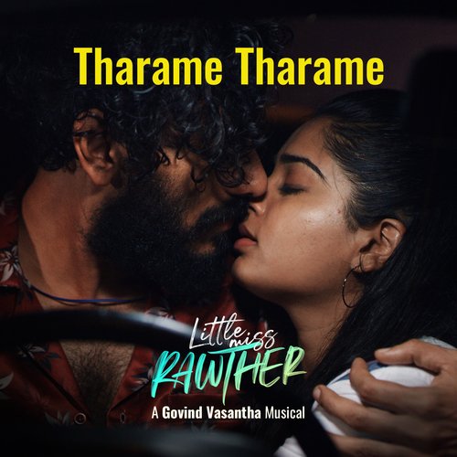 Tharame Tharame (From "Little Miss Rawther")