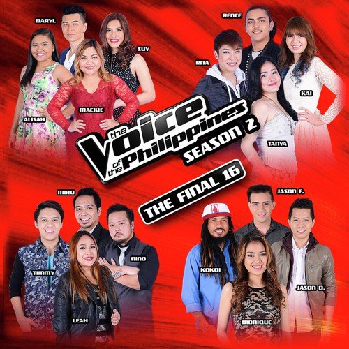 The Voice Of The Philippines Season 2 Final 16