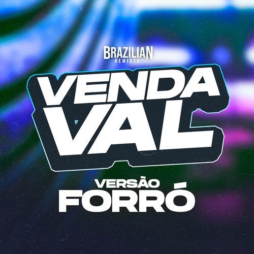 VENDAVAL - VERSÃO FORRÓ_poster_image