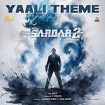 YaaLi Theme (From "Sardar 2")