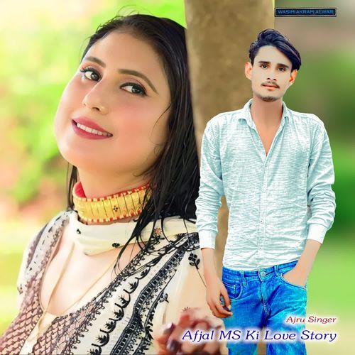 Afjal MS Ki Love Story