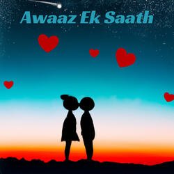 Awaaz Ek Saath-NgBScFlvAkI