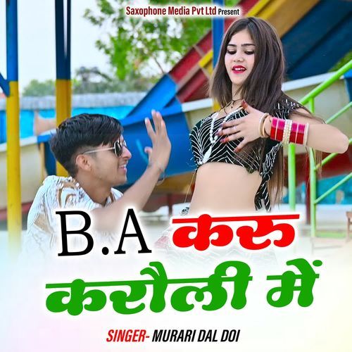 B.A Karu Karaulee Mein