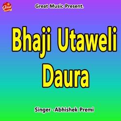 Bhaji Utaweli Daura-ODkkQyxxDgA