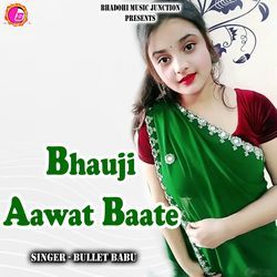 Bhauji Aawat Baate-NFgsCR9VBQs