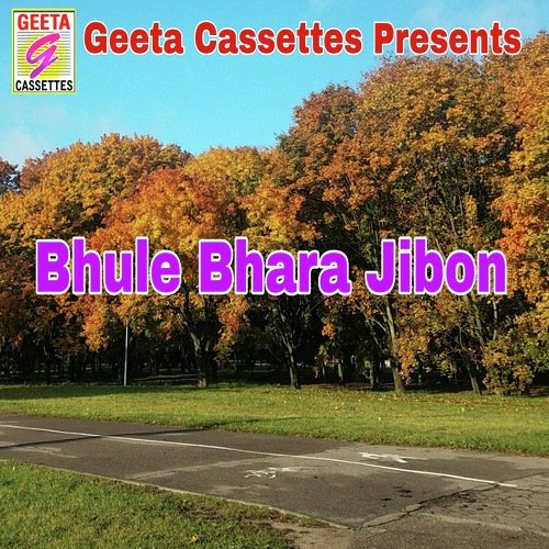 Bhule Bhara Jibon