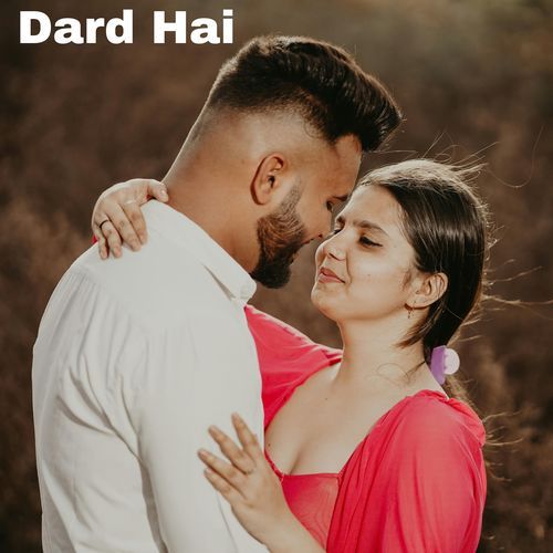 Dard Hai