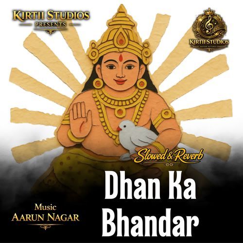 Dhan Ka Bhandar Slowed & Reverb