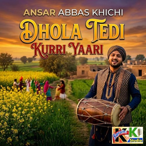 Dhola Tedi Kurri Yaari Hai