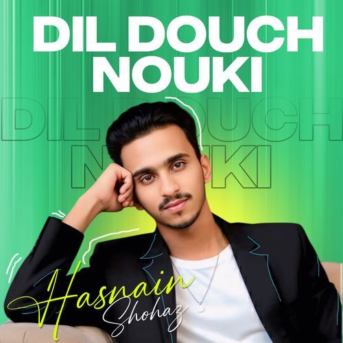 Dil Douch Nouki