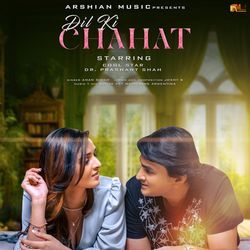 Dil Ki Chahat-NTwKQSFEfVg