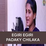 Egiri Egiri Padaky Chilaka