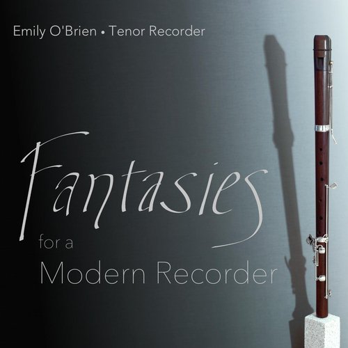 Fantasies for a Modern Recorder