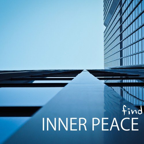 Find Inner Peace - Relax Your Mind, Soul and Body, Zen Relaxation Music with Calming New Age Sounds of Nature_poster_image