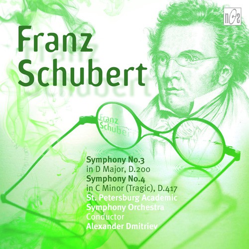 Franz Schubert. Symphony No.3 in D Major. Symphony No.4 in C Minor (Tragic)