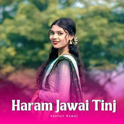 Haram Jawai Tinj