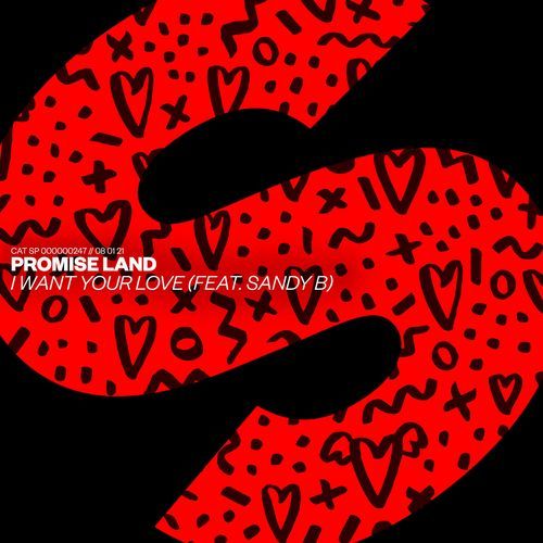 I Want Your Love (feat. Sandy B) [Extended Mix] (Extended Mix)