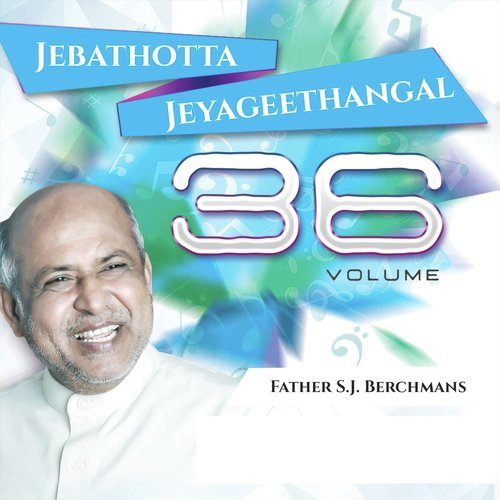 Jebathotta Jeyageethangal, Vol. 36