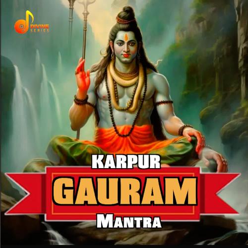 Karpur Gauram Mantra