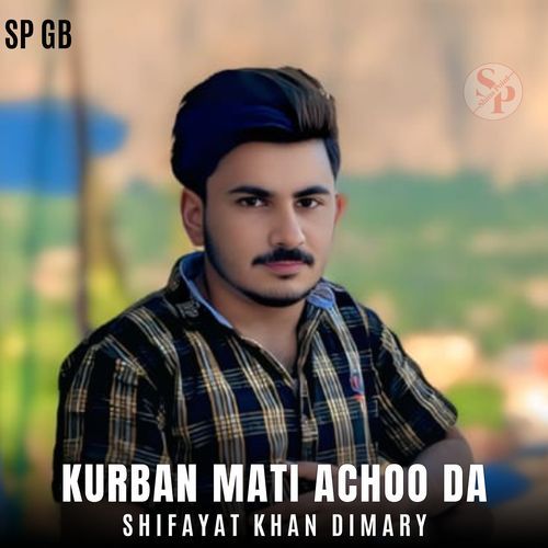 Kurban Mati Achoo Da