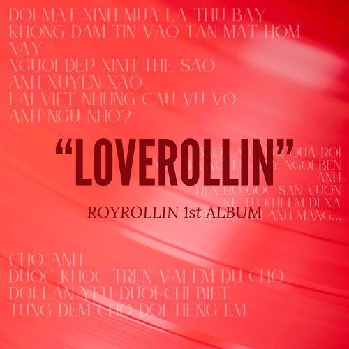 "LOVEROLLIN"
