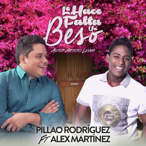 Le Hace Falta un Beso (feat. Alex Martinez)