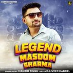 Legend Masoom Sharma
