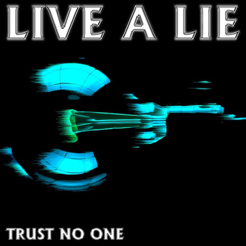 Live a Lie