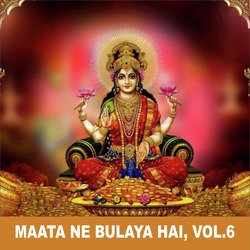 Maata Ne Bulaya Hai, Vol. 6