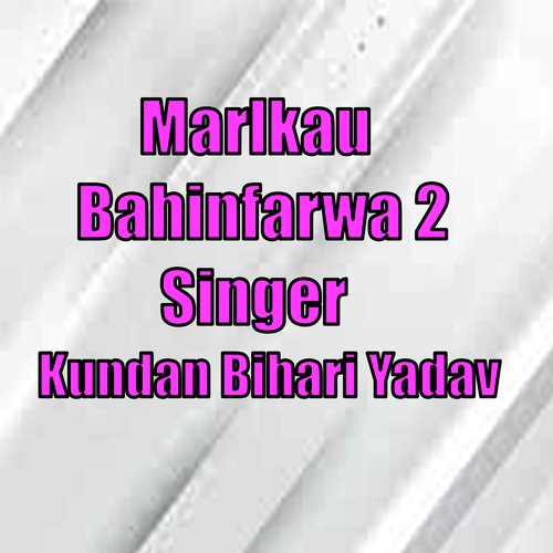 Marlkau Bahinfarwa 2