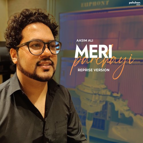 Meri Parchayi (Reprise Version)