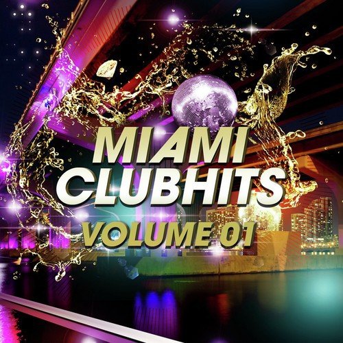 Miami Club Hits, Vol. 1