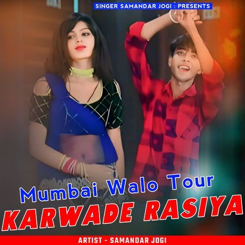 Mumbai Walo Tour Karwade Rasiya