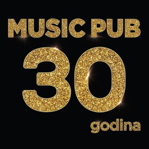 Music Pub - 30 godina