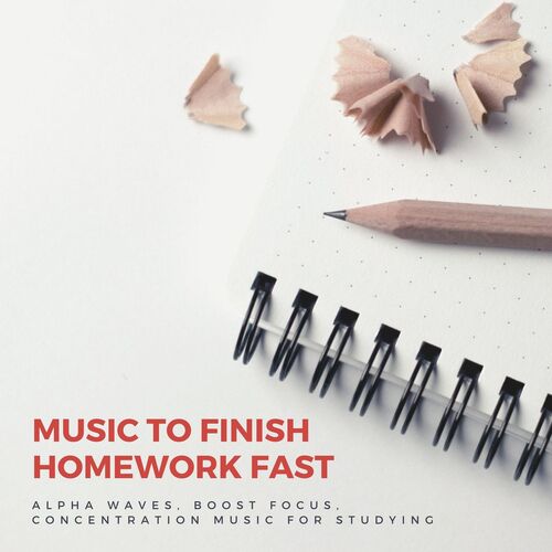 Music to Finish Homework Fast cover art