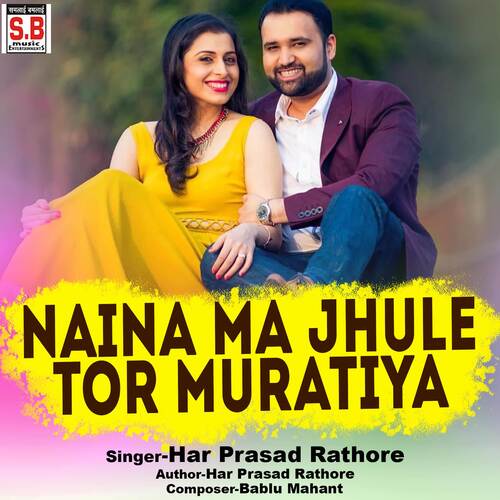Naina Ma Jhule Tor Muratiya